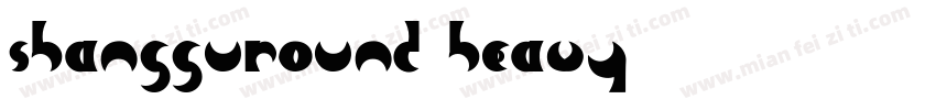 Shangguround Heavy字体转换